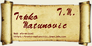 Trpko Matunović vizit kartica